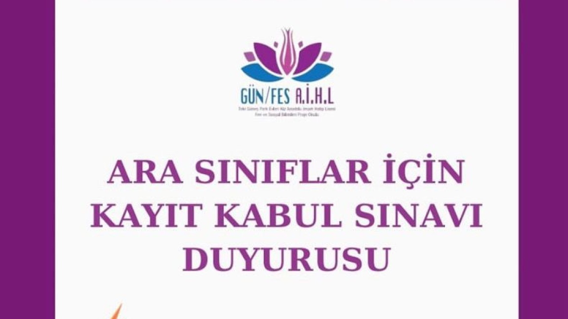 ARA SINIFLAR İÇİN KAYIT KABUL SINAVI DUYURUSU